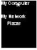 Sz&ouml;vegdoboz: My Computer  *  My Network Places
